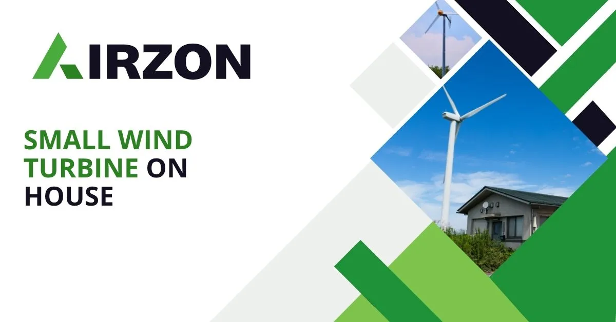 Small Wind Turbine on House