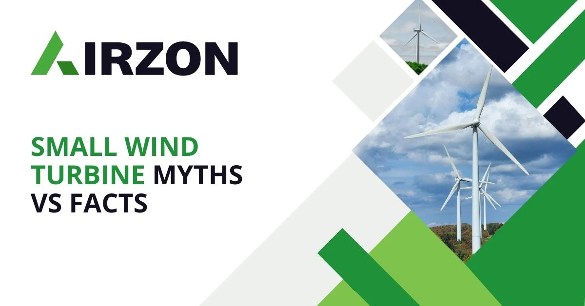 Small Wind Turbine Myths vs Facts