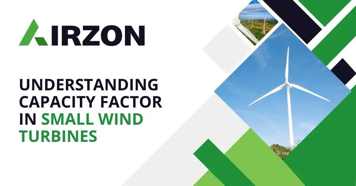 Understanding Capacity Factor in Small Wind Turbines